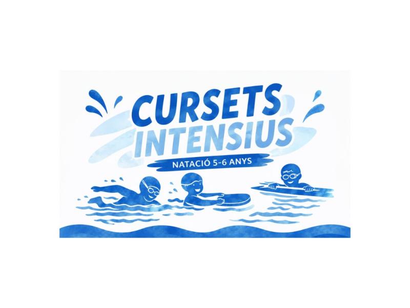 CURSETS INTENSIUS - NATACIÓ 5-6 ANYS
